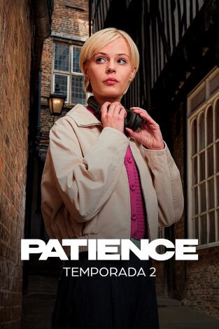 Patience (T2): Episodio 7