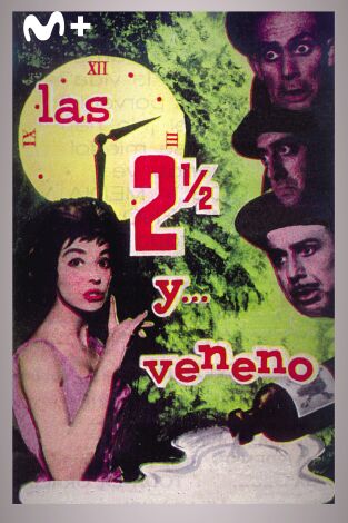 Las dos y media y... veneno