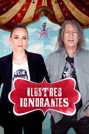 Ilustres ignorantes: La ruptura