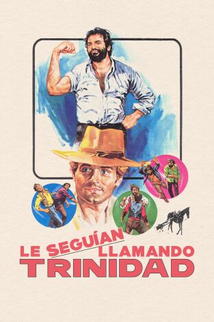 Le seguían llamando Trinidad