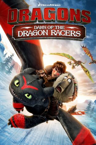 Dragons: Amanecer de los corredores de dragón.