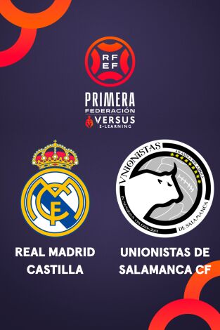 Primera Federación (T25/26): Real Madrid Castilla - Unionistas
