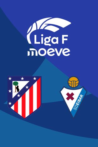 Liga F (T25/26): Atlético de Madrid - SD Eibar