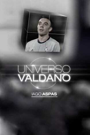Universo Valdano (T3): Iago Aspas