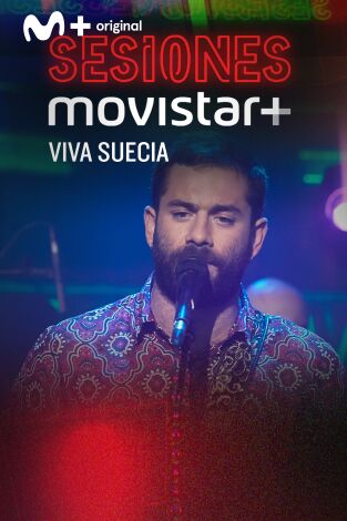 Sesiones Movistar+: Viva Suecia