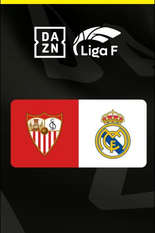 Liga F (T25/26): Sevilla - Real Madrid
