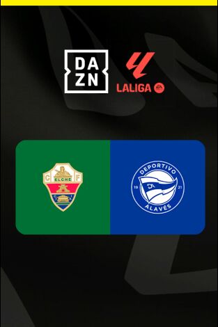 LALIGA EA SPORTS (T25/26): Elche - Alavés