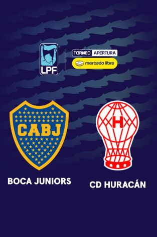 Liga Argentina. Torneo Apertura (T2026): Boca Juniors - Huracán