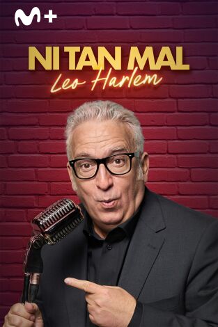 Ni tan mal. Leo Harlem