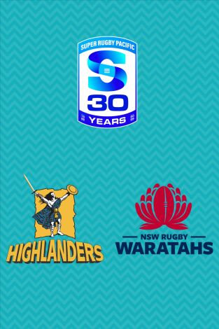 Super Rugby Pacific (T2026): Highlanders - Waratahs