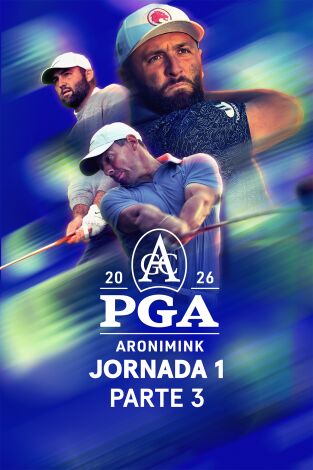 PGA Championship (T2026): Jornada 1 (World Feed). Parte 3