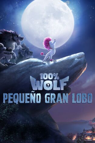 100% Wolf: Pequeño gran lobo