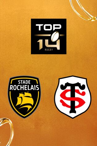 Top 14 Rugby (T25/26): Stade Rochelais - Stade Toulousain