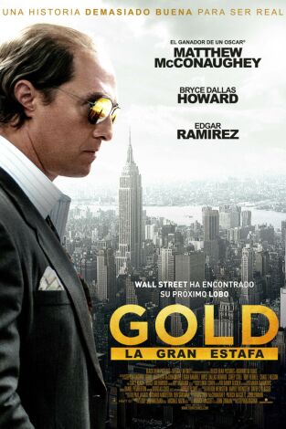 Gold, la gran estafa