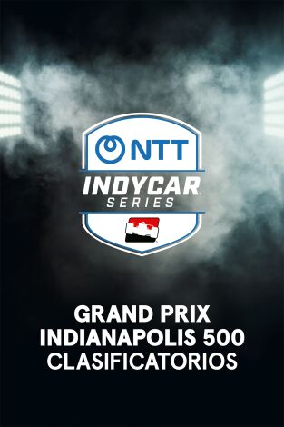 Indycar (T2026): 500 Millas de Indianápolis. Clasificatorios 2