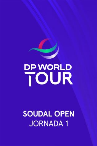 DP World Tour (T25/26): Soudal Open Jornada 1