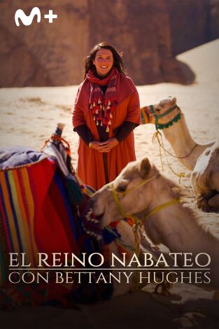 El reino nabateo con Bettany Hughes: Episodio 1