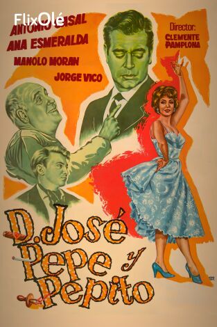 Don José, Pepe y Pepito