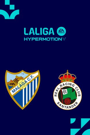 LALIGA HYPERMOTION (T25/26): Málaga - Racing