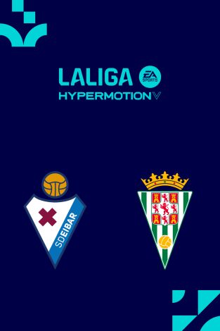 LALIGA HYPERMOTION (T25/26): Eibar - Córdoba