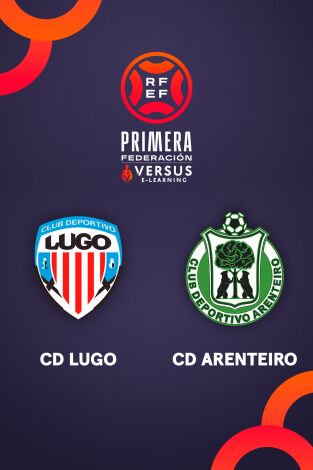 Primera Federación (T25/26): Lugo - Arenteiro