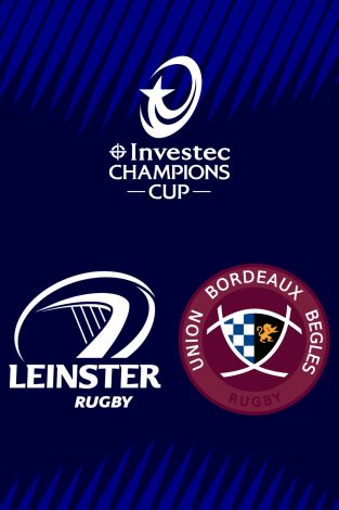 Investec Champions Cup (T25/26): Union Bordeaux Bègles - Leinster Rugby