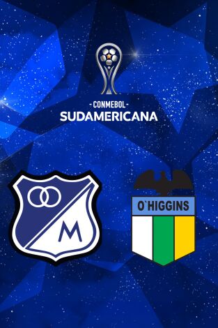 Copa Sudamericana (T2026): Millonarios - O'higgins