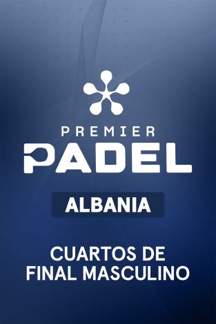 Premier Padel. Albania (T2026): Chozas/Libaak - Arce/Arroyo