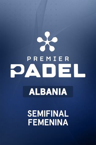 Premier Padel. Albania (T2026): Salazar/Alonso - Osoro/Iglesias