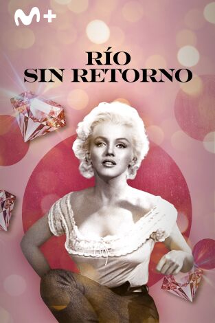 Río sin retorno