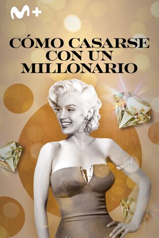 Cómo casarse con un millonario