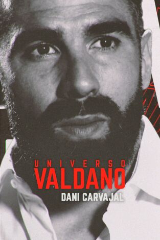 Universo Valdano (T7): Dani Carvajal
