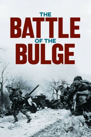 II Guerra Mundial: Momentos Clave: La batalla de las Ardenas