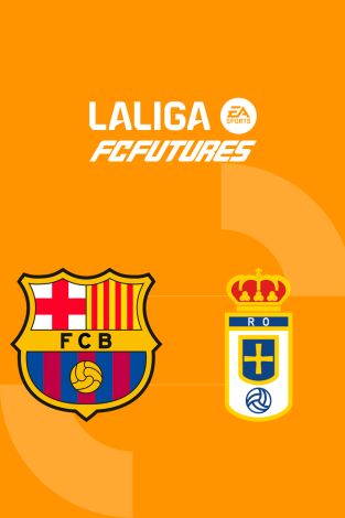 Torneo Nacional Vila-real LaLiga FC Futures (T2026): FC Barcelona - Real Oviedo