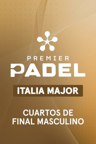 Premier Padel. Italia (T2026): Coello/Tapia - Garrido/Bergamini