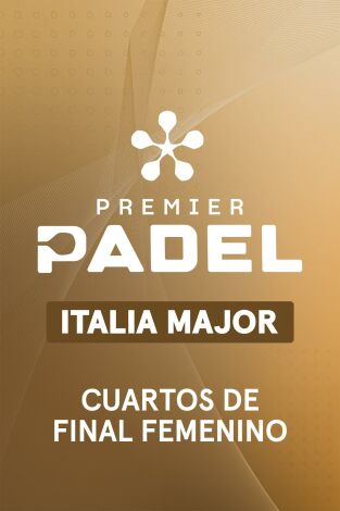 Premier Padel. Italia (T2026): Ortega/Calvo - Josemaria/González