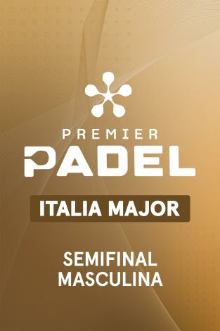 Premier Padel. Italia (T2026): Semifinal Masculina 1