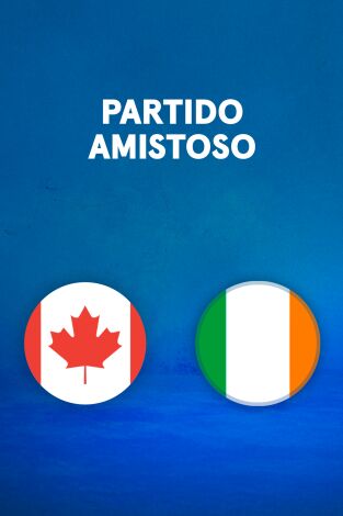 Partidos previos al Mundial (T2026): Canadá - Irlanda