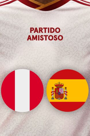 Partidos previos al Mundial (T2026): Perú - España
