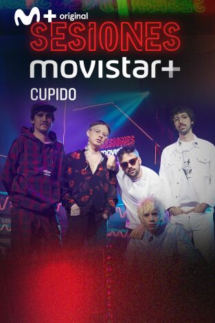 Sesiones Movistar+: Cupido