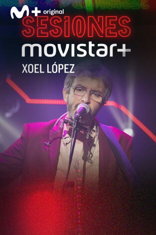 Sesiones Movistar+: Xoel López