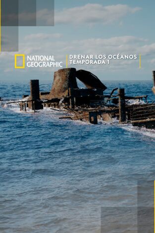 Drenar los océanos: Los mundos perdidos del Mediterráneo