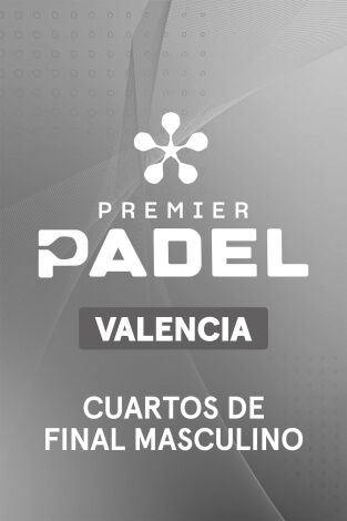 Premier Padel. Valencia (T2026): Coello/Tapia - Nieto/Sanz