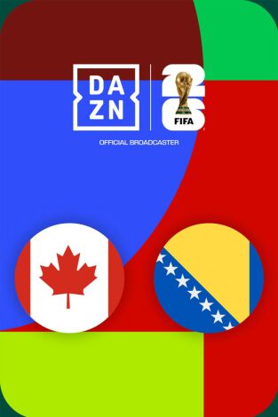 Mundial 2026 (T2026): Canadá - Bosnia y Herzegovina