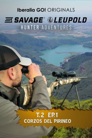 Leupold and Savage Huntin Adventures T2 Ep1 Corzos en el Pirineo en la frontera del viento