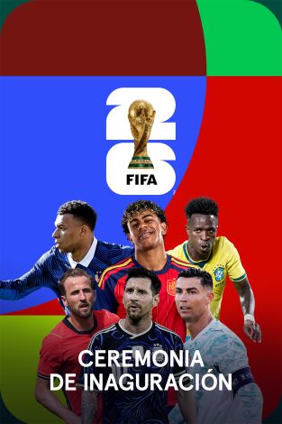Ceremonia de apertura - Mundial 2026