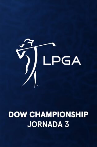Ladies PGA (T2026): Dow Championship. Jornada 3