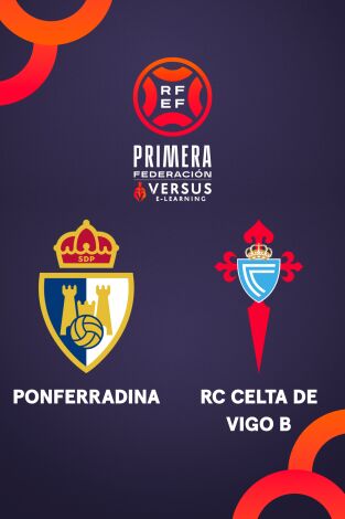 Primera Federación (T25/26): Ponferradina - Celta Fortuna