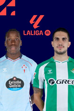 LALIGA EA SPORTS (T25/26): Celta - Betis