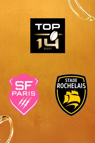 Top 14 Rugby (T25/26): Stade Français Paris - Stade Rochelais